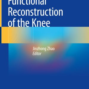 Minimally Invasive Functional Reconstruction of the Knee (Original PDF from Publisher)