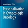 Personalization in Gynecologic Oncology (Comprehensive Gynecology and Obstetrics) (Original PDF from Publisher)