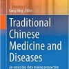Traditional Chinese Medicine and Diseases: An Omics Big-data Mining Perspective (Translational Bioinformatics, 18) (Original PDF from Publisher)