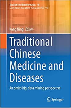 Traditional Chinese Medicine and Diseases: An Omics Big-data Mining Perspective (Translational Bioinformatics, 18) (Original PDF from Publisher)