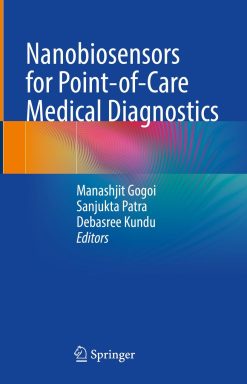 Nanobiosensors for point-of-care medical diagnostics (EPUB)
