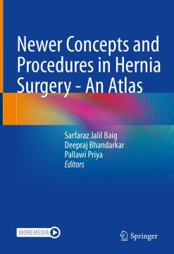Newer Concepts and Procedures in Hernia Surgery – An Atlas (EPUB)