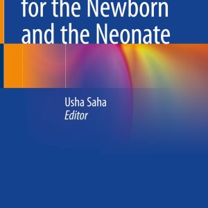 Clinical Anesthesia for the Newborn and the Neonate (Original PDF from Publisher)