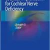 Cochlear Implantation for Cochlear Nerve Deficiency (Original PDF from Publisher)