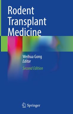 Rodent Transplant Medicine, 2nd Edition (Original PDF from Publisher)