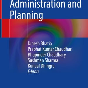 A Guide to Hospital Administration and Planning (Original PDF from Publisher)
