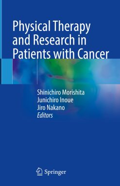 Physical Therapy and Research in Patients with Cancer (Original PDF from Publisher)