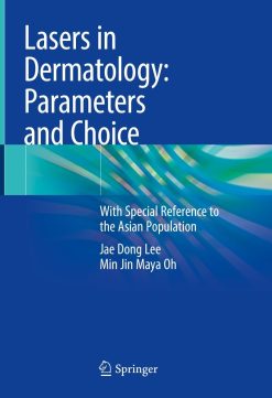 Lasers in Dermatology: Parameters and Choice (EPUB)