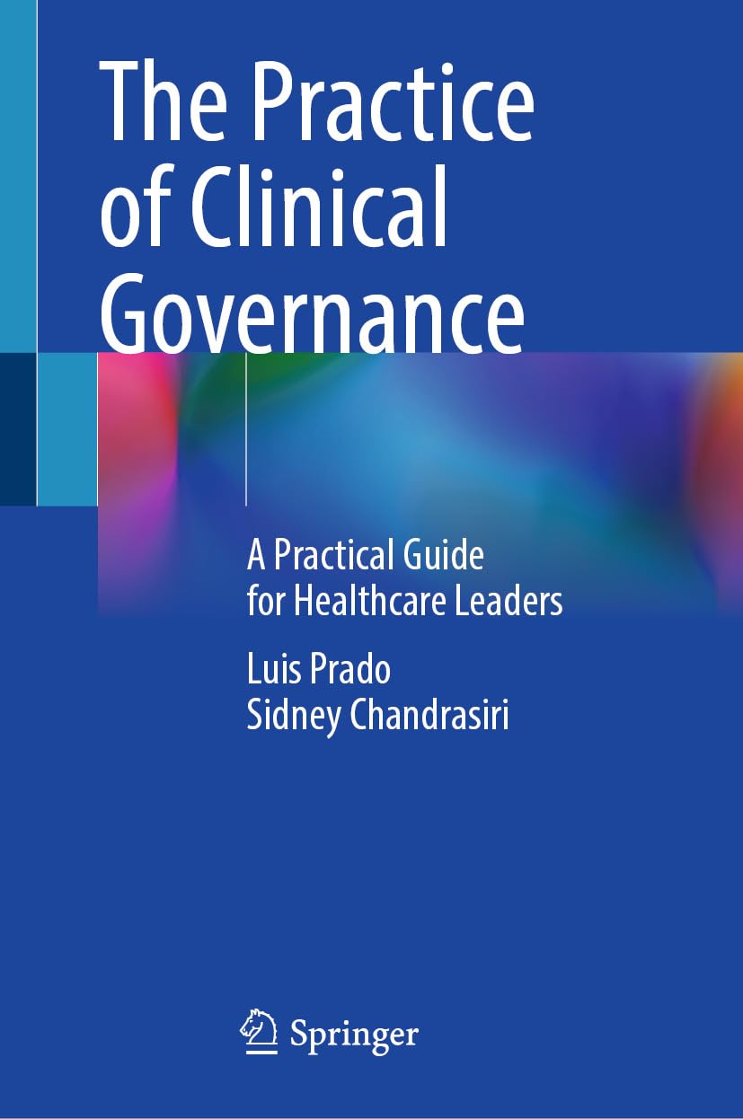 The Practice of Clinical Governance: A Practical Guide for Healthcare Leaders (EPUB)
