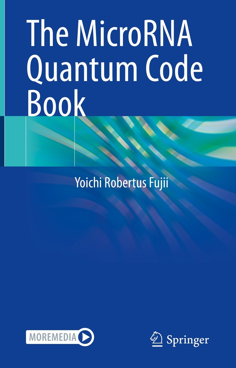 The MicroRNA Quantum Code Book (EPUB)