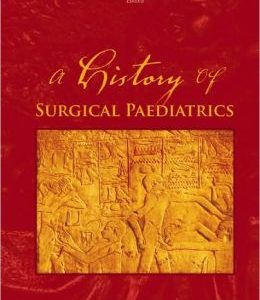 A History of Surgical Paediatrics