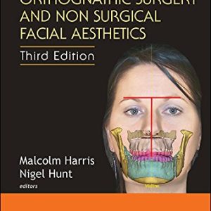 Fundamentals of Orthognathic Surgery and Non Surgical Facial Aesthetics, 3ed (PDF)