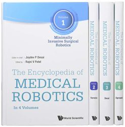 Encyclopedia Of Medical Robotics (In 4 Volumes) (Original PDF from Publisher)