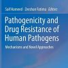 Pathogenicity and Drug Resistance of Human Pathogens: Mechanisms and Novel Approaches (Original PDF from Publisher)
