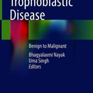 Gestational Trophoblastic Disease: Benign to Malignant (Original PDF from Publisher)