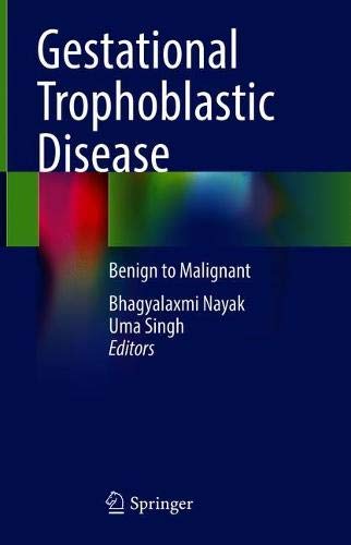 Gestational Trophoblastic Disease: Benign to Malignant (Original PDF from Publisher)