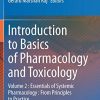 Introduction to Basics of Pharmacology and Toxicology: Volume 2 : Essentials of Systemic Pharmacology : From Principles to Practice (Original PDF from Publisher)