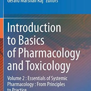 Introduction to Basics of Pharmacology and Toxicology: Volume 2 : Essentials of Systemic Pharmacology : From Principles to Practice (Original PDF from Publisher)