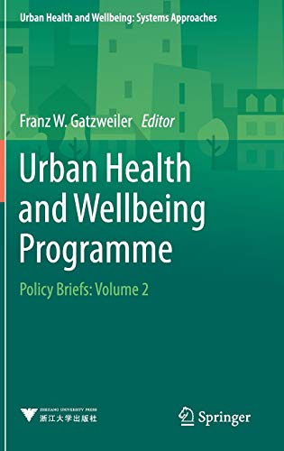 Urban Health and Wellbeing Programme: Policy Briefs: Volume 2 (Original PDF from Publisher)