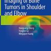 Imaging of Bone Tumors in Shoulder and Elbow (Original PDF from Publisher)