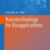 Nanotechnology for Bioapplications (Advances in Experimental Medicine and Biology, 1309) (Original PDF from Publisher)