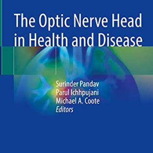 The Optic Nerve Head in Health and Disease (Original PDF from Publisher)