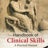 Handbook of Clinical Skills: A Practical Manual (Original PDF from Publisher)