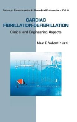 Cardiac Fibrillation-Defibrillation: Clinical and Engineering Aspects