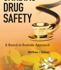Cardiac Drug Safety: A Bench to Bedside Approach