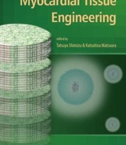 Myocardial Tissue Engineering