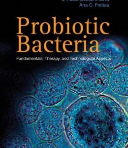 Probiotic Bacteria: Fundamentals, Therapy, and Technological Aspects