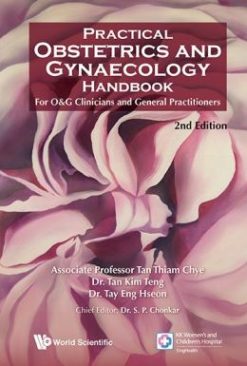 Practical Obstetrics and Gynaecology Handbook for O&G Clinicians and General Practitioners, 2nd Edition (Original PDF from Publisher)