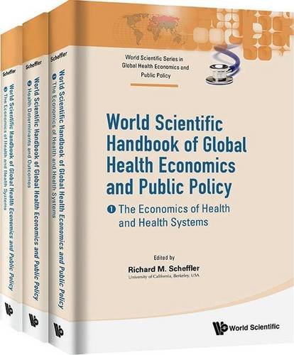 World Scientific Handbook of Global Health Economics and Public Policy: (A 3-Volume Set) (World Scientific Series in Global Health Economics and Publi) (EPUB)