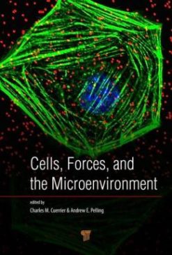 Cells, Forces, and the Microenvironment