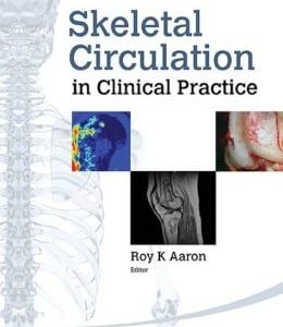 Skeletal Circulation in Clinical Practice