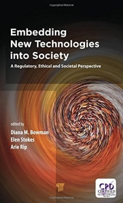 Embedding New Technologies into Society: A Regulatory, Ethical and Societal Perspective (PDF)