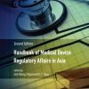Handbook of Medical Device Regulatory Affairs in Asia, 2nd Edition (Original PDF from Publisher)