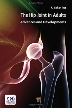 Hip Joint in Adults: Advances and Developments (Original PDF from Publisher)