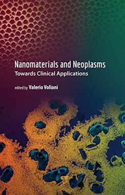 Nanomaterials and Neoplasms: Towards Clinical Applications (Original PDF from Publisher)