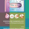 Modern Mechanobiology: Convergence of Biomechanics, Development, and Genomics (Original PDF from Publisher)