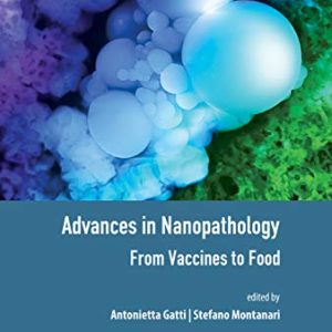 Advances in Nanopathology: From Vaccines to Food (Original PDF from Publisher)