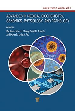 Advances in Medical Biochemistry, Genomics, Physiology, and Pathology (Original PDF from Publisher)