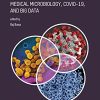 Advances in Clinical Immunology, Medical Microbiology, COVID-19, and Big Data (Original PDF from Publisher)