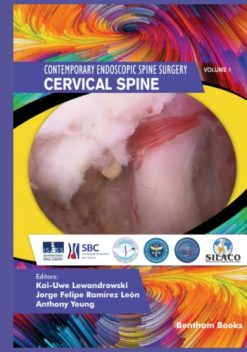 Cervical Spine (Contemporary Endoscopic Spine Surgery) Volume 1 (Original PDF from Publisher)