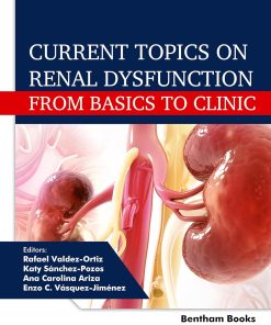 Current Topics on Renal Dysfunction: From Basics to Clinic (Original PDF from Publisher)