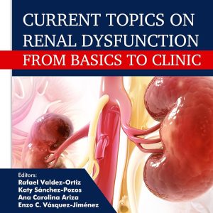 Current Topics on Renal Dysfunction: From Basics to Clinic (Original PDF from Publisher)