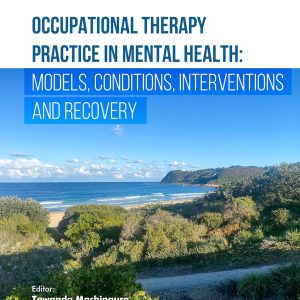Occupational Therapy Practice in Mental Health: Models, Conditions, Interventions, and Recovery (EPUB)
