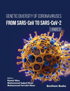 Genetic Diversity of Coronaviruses: From SARSCoV to SARS-CoV-2 – (Part 2) (Original PDF from Publisher)