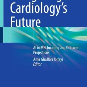 Navigating Cardiology’s Future (Original PDF from Publisher)