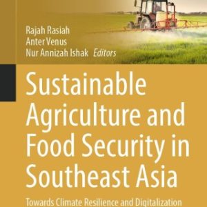 Sustainable Agriculture and Food Security in Southeast Asia (Original PDF from Publisher)